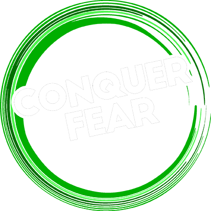 Conquer Fear